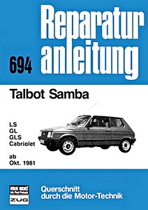 Boek: Talbot Samba - LS, GL, GLS, Cabriolet (ab 10/1981) - Bucheli Reparaturanleitung