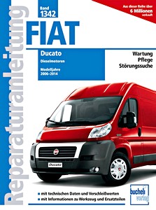 Livre : Fiat Ducato III - Dieselmotoren (Modelljahre 2006-2014) - Bucheli Reparaturanleitung