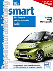 Książka: Smart 451 fortwo - Benzin- und Dieselmotoren (Modelljahre 2007-2014) - Bucheli Reparaturanleitung