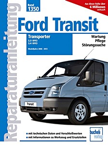 Livre : [1350] Ford Transit - 2.2 DTCi/2.4 DTCi (MJ 2006-2013)