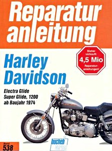 Książka: [0538] Harley Electra / Super Glide 1200 (ab 1974)