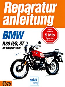 Livre : [5078] BMW R 80 G/S, ST (ab 1980)