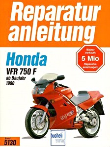 Livre : Honda VFR 750 F (ab 1990) - Bucheli Reparaturanleitung