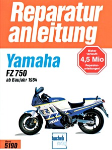 Livre : Yamaha FZ 750 (1984-1994) - Bucheli Reparaturanleitung