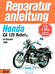 Livre : Honda CA 125 Rebel (1995-1999) - Bucheli Reparaturanleitung