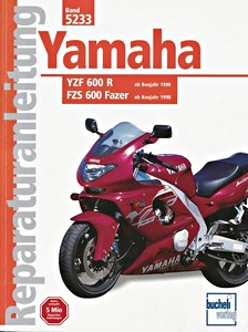 Livre : Yamaha YZF-600 Thundercat (ab 1996), FZS 600 Fazer (ab 1998) - Bucheli Reparaturanleitung