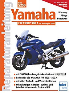 Livre : Yamaha FJR 1300, FJ 1300 A (ab Modelljahr 2001) - Bucheli Reparaturanleitung