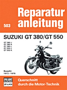 Buch: Suzuki GT 380 / GT 550 (1972-1979) - Bucheli Reparaturanleitung