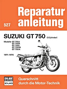 Livre : Suzuki GT 750 - 3 Zylinder (1971-1976) - Bucheli Reparaturanleitung