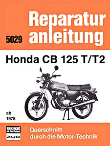 Livre : Honda CB 125 T / T2 (ab 1978) - Bucheli Reparaturanleitung