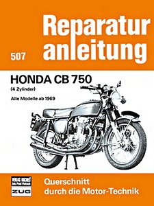 Livre : Honda CB 750 (4 Zylinder) - Alle Modelle (ab 1969) - Bucheli Reparaturanleitung