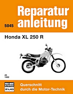 Livre : Honda XL 250 R (ab 1982) - Bucheli Reparaturanleitung