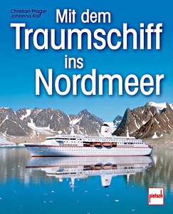 Boek: Mit dem Traumschiff ins Nordmeer