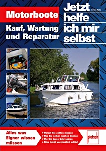 Boek: [JH ] Motorboote - Kauf, Wartung und Reparatur
