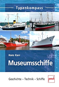 Boek: [TK] Museumsschiffe - Geschichte, Technik, Schiffe