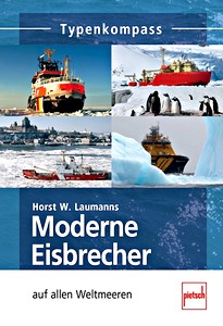 Book: Moderne Eisbrecher auf allen Weltmeeren (Typenkompass)