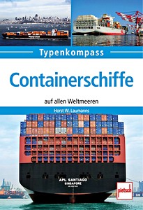 Książka: Containerschiffe - auf allen Weltmeeren (Typenkompass)