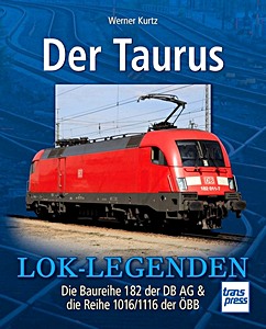 Livre : [LL] Der Taurus - Die Baureihe 182 der DB AG