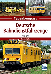 Boek: [TK] Deutsche Bahndienstfahrzeuge - Seit 1948