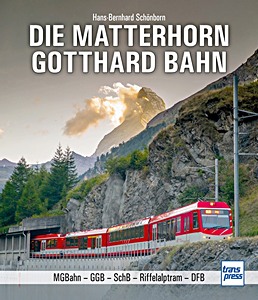 Livre : Die Matterhorn-Gotthard-Bahn