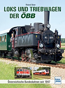 Livre : Loks und Triebwagen der ÖBB seit 1947