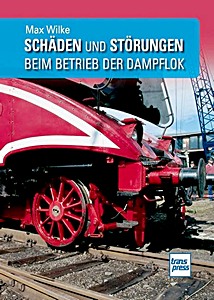 Książka: Schäden und Störungen beim Betrieb der Dampflok 