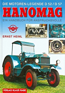 Livre : Hanomag: Die Motoren-Legende D 52 / D 57 - Ein Handbuch für Anspruchsvolle 