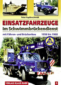 Książka: Einsatzfahrzeuge (Band 3): Schwimmbruckendienst