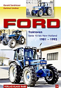 Buch: Ford Traktoren (3) - Serie 10 - New Holland 1981-1995