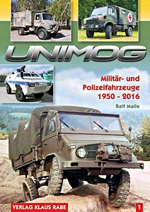 Boek: Unimog Militar- und Polizeifahrzeuge 1950-2016 (1)