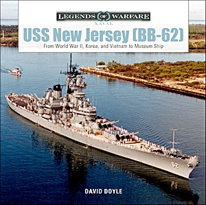 Cover book USS New Jersey (BB-62): From World War II, Korea, and Vietnam to Museum Ship
