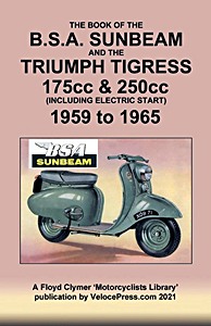 Livre: Book of the BSA Sunbeam & Triumph Tigress (1959-1965)