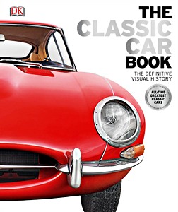 Book: The Classic Car Book - The Definitive Visual History