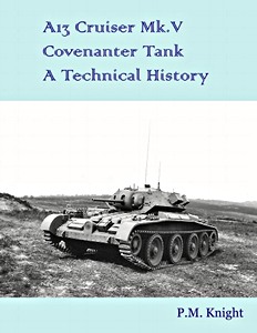 Book: A13 Cruiser Mk. V Covenanter Tank - A Techn. History