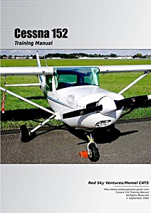 Cessna 152 Training Manual
Cessna 152 Training Manual