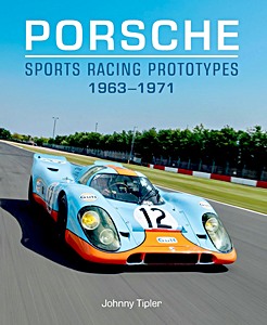 Portada del libro: Porsche Sports Racing Prototypes 1963-1971