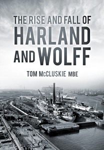 Omslag boek The Rise and Fall of Harland and Wolff