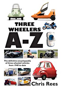 Cover book Three-Wheelers A-Z - The definitive encyclopaedia of three-wheeled vehicles from 1940 to date