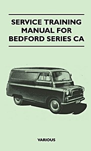 Livre : Bedford CA Series - Service Training Manual