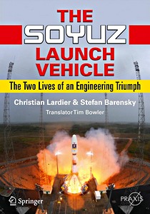 GSPU5458 Cover book The Soyuz Launch Vehicle - the Two Lives of an Engineering Triumph