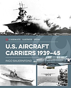 Boek: U.S. Aircraft Carriers 1939-45