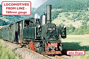 Buch: Locomotives from Linz - 760mm Gauge
