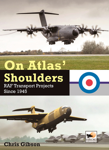 Omslag boek On Atlas' Shoulders : RAF Transport Aircraft Projects Since 1945