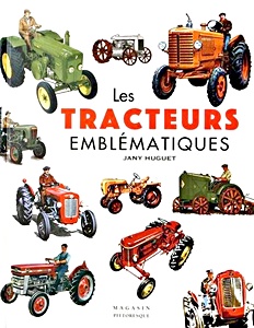 Książka: Les tracteurs emblématiques