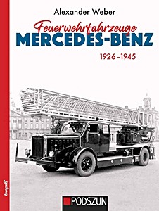 Book: Feuerwehrfahrzeuge Mercedes-Benz 1926-1945