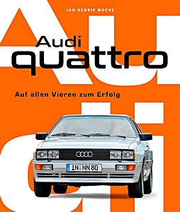 Book: Audi Quattro - Auf allen Vieren zum Erfolg