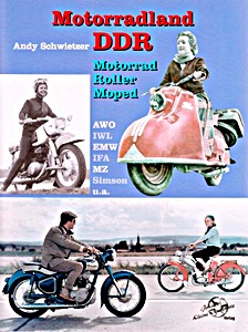 Buch: Motorradland DDR: Motorrad, Moped, Roller