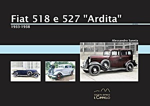 Książka: Fiat 518 e 527 'Ardita' (1933-1938)