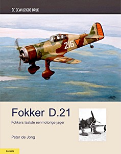 Buch: Fokker D21 - Fokkers laatste eenmotorige jager