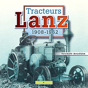 Książka: Tracteurs Lanz 1908-1962